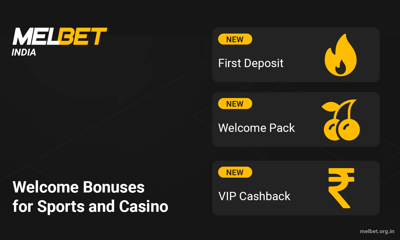 Welcome Bonuses for Sports and Casino - Melbet India