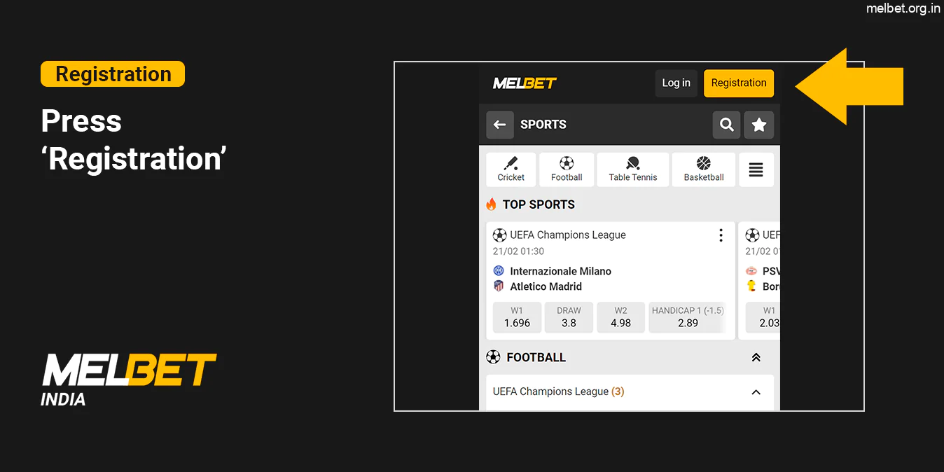 Press "Registration" button to start using Melbet India